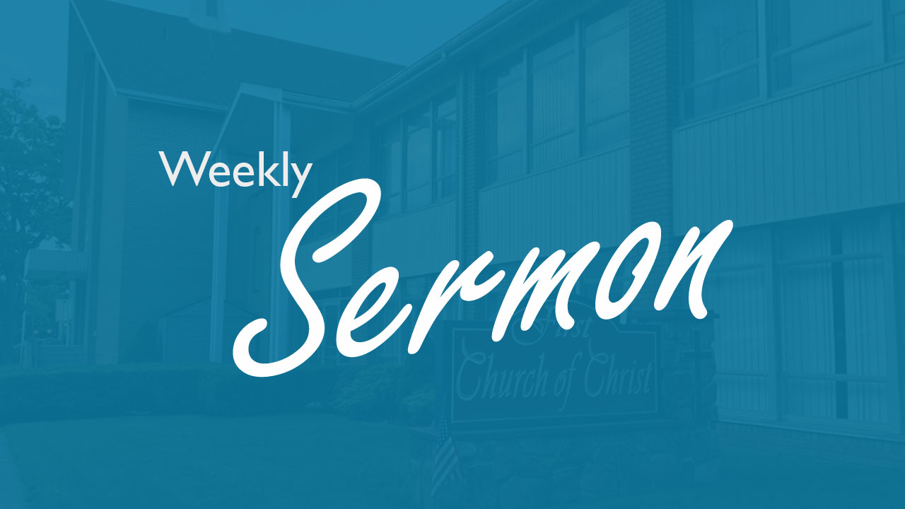 Weekly Sermon – November 21